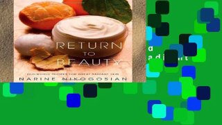 Best product  Return to Beauty: Old-World Recipes for Great Radiant Skin