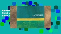 Review  Gravity: A Very Short Introduction (Very Short Introductions)