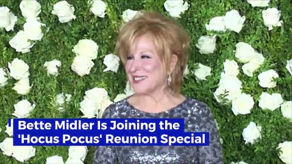 Bette Midler Is Joining the 'Hocus Pocus' Reunion Special