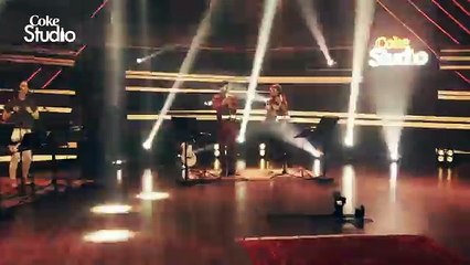 Ko Ko Korina, Ahad Raza Mir & Momina Mustehsan, Coke Studio Season 11, Episode 9