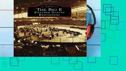 Review  The Big E: Eastern States Exposition (Images of America)