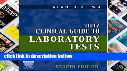Review  Tietz Clinical Guide to Laboratory Tests, 4e