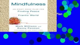 Library  Mindfulness: An Eight-Week Plan for Finding Peace in a Frantic World