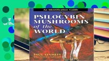 Popular Psilocybin Mushrooms of the World: An Identification Guide