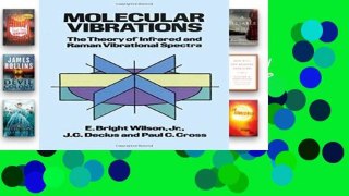 Review  Molecular Vibrations: The Theory of Infrared and Raman Vibrational Spectra (Dover Books on