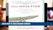 Best product  Your Inner Fish: A Journey Into the 3.5-Billion-Year History of the Human Body