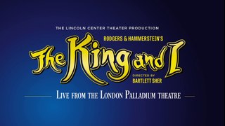 The King And I: From The London Palladium: Trailer 1