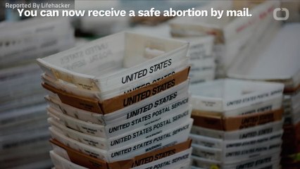 Now You Can Get A Safe Abortion by Mail