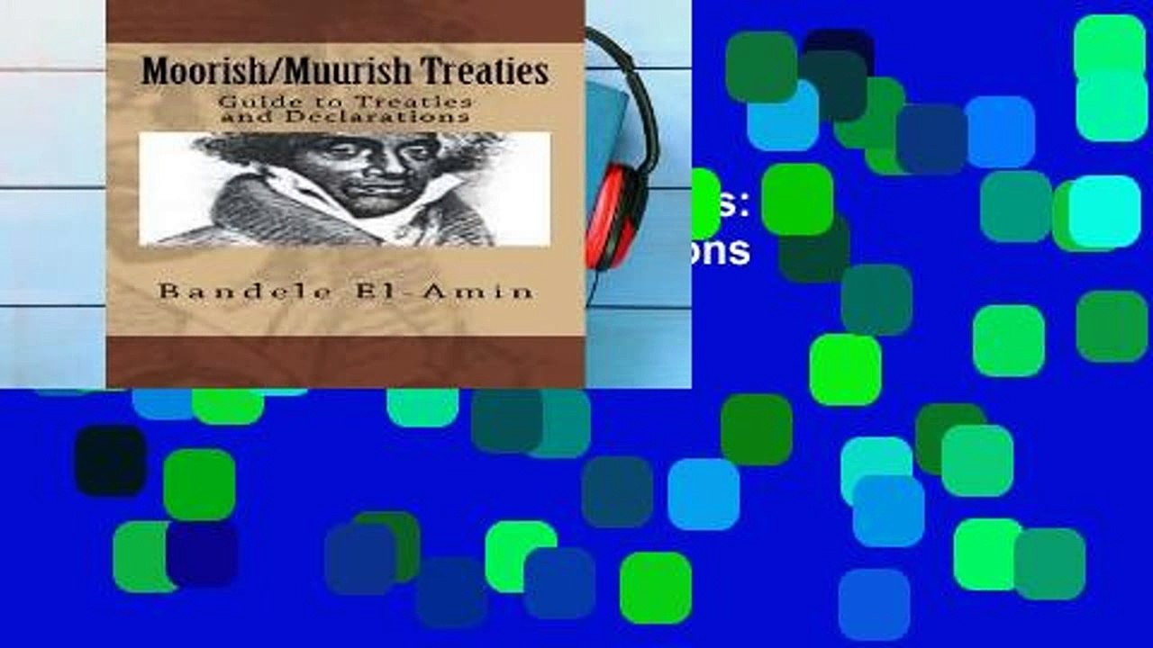 Review  Moorish/Muurish Treaties: Guide to Treaties and Declarations