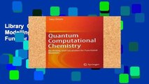 Library  Quantum Computational Chemistry: Modelling and Calculation for Functional Materials