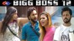 Bigg Boss 12: Sreesanth Accuses Surbhi Rana of Smoking in Bathroom; Surbhi's Ugly TEMPER |FilmiBeat