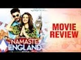 Namaste England Review | Arjun Kapoor, Parineeti Chopra