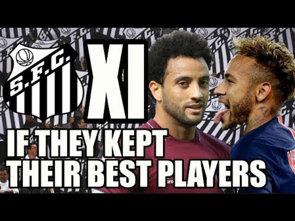 Santos XI If They Kept Their Best Players