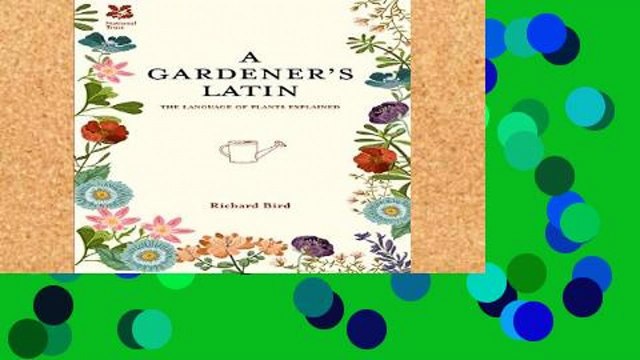 Review A Gardener s Latin: The Language of Plants Explained (National Trust Home Garden)