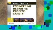 Review  Guidelines for Engineering Design for Process Safety (Process Safety Guidelines and Concept)