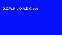 D.O.W.N.L.O.A.D Cloud Computing (The MIT Press Essential Knowledge Series): The MIT Press