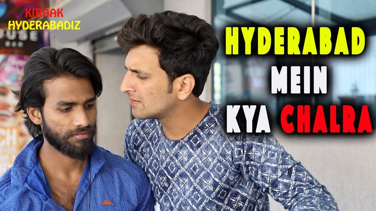 Hyderabad mein kya chalra - Funny Frustration Comedy || Kiraak Hyderabadiz