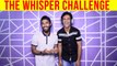The Whisper Challenge || Kiraak Hyderabadiz Fun Challenges
