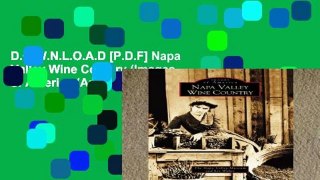 D.O.W.N.L.O.A.D [P.D.F] Napa Valley Wine Country (Images of America (Arcadia Publishing))