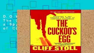 D.O.W.N.L.O.A.D [P.D.F] The Cuckoo s Egg: Tracking a Spy Through the Maze of Computer Espionage