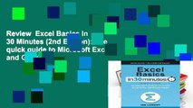 Review  Excel Basics In 30 Minutes (2nd Edition): The quick guide to Microsoft Excel and Google