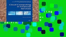 [P.D.F] Cloud Computing in Financial Services (Palgrave Macmillan Studies in Banking and Financial