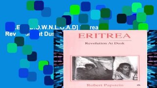 F.R.E.E [D.O.W.N.L.O.A.D] Eritrea: Revolution at Dusk [A.U.D.I.O.B.O.O.K]