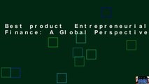 Best product  Entrepreneurial Finance: A Global Perspective