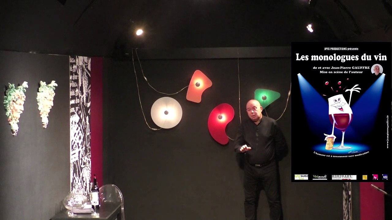 Les monologues du vin de Jean-Pierre Gauffre - Le vin c'est dieu (1/13)