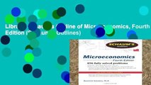 Library  Schaum s Outline of Microeconomics, Fourth Edition (Schaum s Outlines)