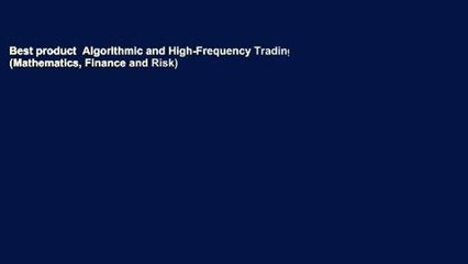 Best product  Algorithmic and High-Frequency Trading (Mathematics, Finance and Risk)