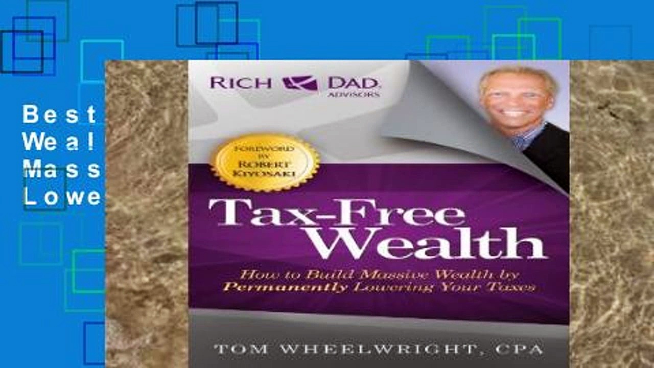 Best product  Tax-Free Wealth: How to Build Massive Wealth by Permanently Lowering Your Taxes
