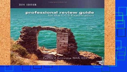 Popular Professional Review Guide for CCS Exam 2014 (Professional Review Guide for the CCS
