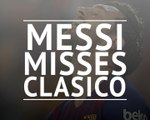 Breaking news alert - Messi to miss El Clasico after fracturing arm