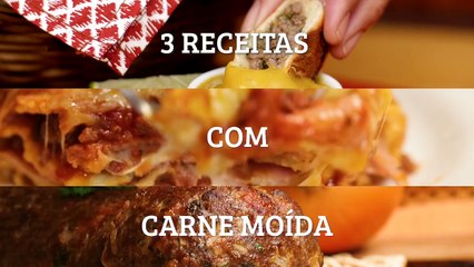 3 receitas com carne moída