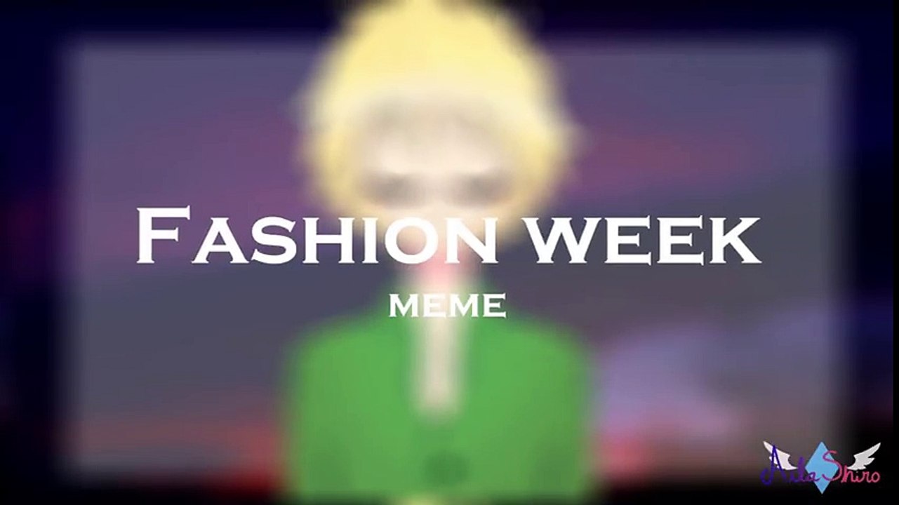 Fashion Week  Meme [ Tweek Tweak - South Park ]
