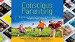 Review  Conscious Parenting: The Holistic Guide to Raising Joyful and Happy Children