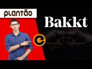 Bakkt Oficializa Lançamento de Sua Plataforma - Próxima Grande Valorização? Ou Não...?