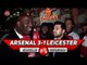 Arsenal 3-1 Leicester City | The Teams Mentality Has Completely Changed!! (Afzal)