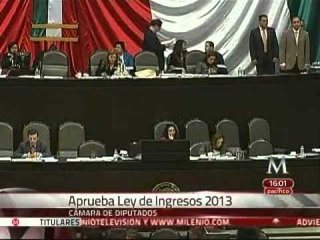 Aprueba la Cámara de Diputados la Ley de Ingresos 2013