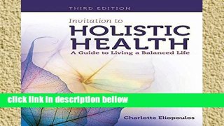 Popular Invitation to Holistic Health: A Guide to Living a Balanced Life