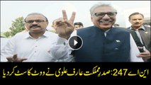 President Arif Alvi cats his vote in NA 247 Karachi