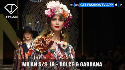 Milan Fashion Week Spring/Summer 2019 - Dolce & Gabbana | FashionTV | FTV