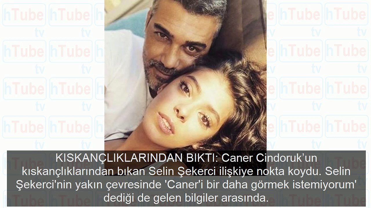 Selin Şekerci Caner Cindoruk ayrılığının sebebi ortaya çıktı!