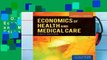 D.O.W.N.L.O.A.D [P.D.F] Economics Of Health and Medical Care 6th Editon [E.P.U.B]