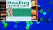 D.O.W.N.L.O.A.D [P.D.F] Healing Healthcare: A Leadership Journey [P.D.F]