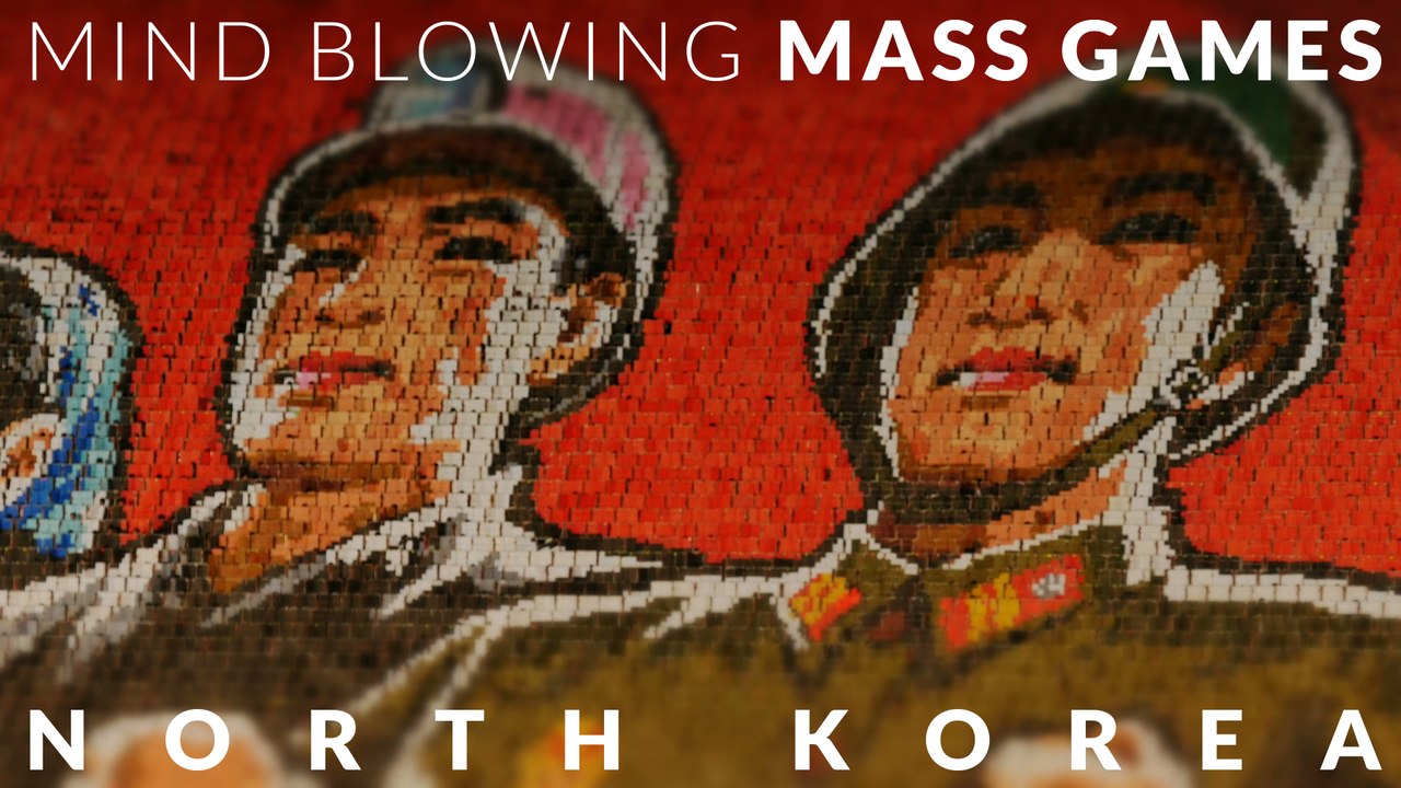 NORTH KOREA  - Mind Blowing Mass Games