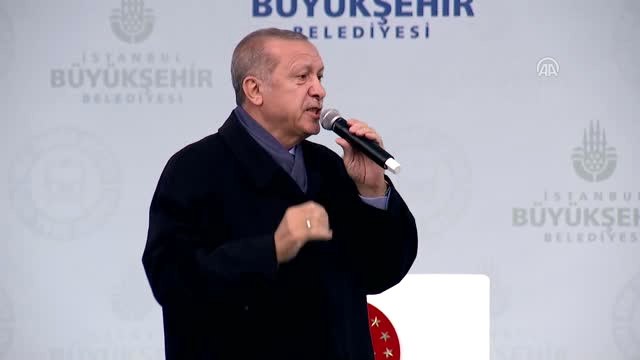 Cumhurbaşkanı Erdoğan: İstanbul Sarsılırsa Türkiye Tökezler, İstanbul Yürürse Türkiye Koşar -...