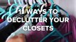 Decultter your closet with these 11 clever ideas!