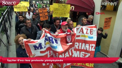 İşçiler 6’ncı kez protesto yürüyüşünde